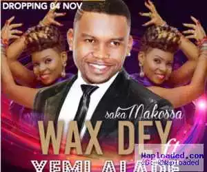 VIDEO: Wax Dey – “Saka Makossa” ft. Yemi Alade